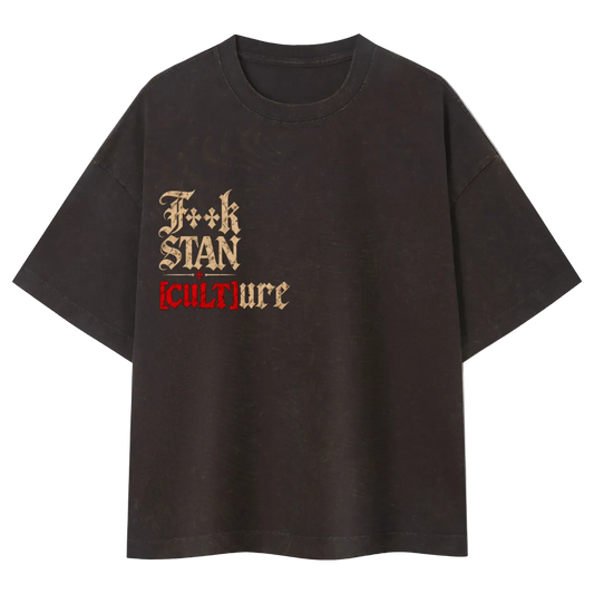 F**K STAN CULTURE — Vintage Wash Boxy Tee